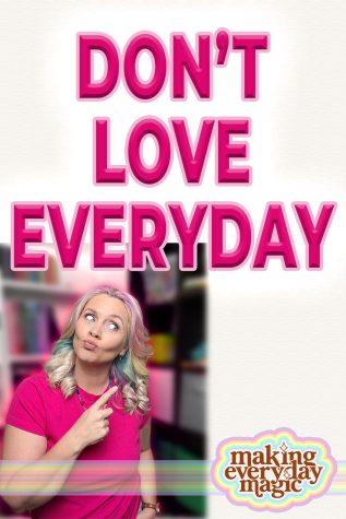 I Don't Love Homeschooling Every Day